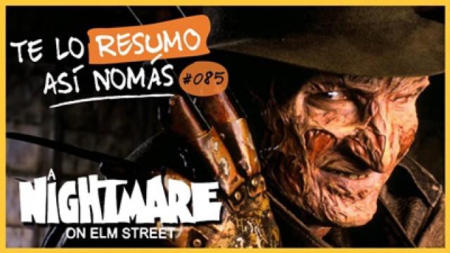 La Saga de Freddy Krueger | Te Lo Resumo Así Nomás#85
