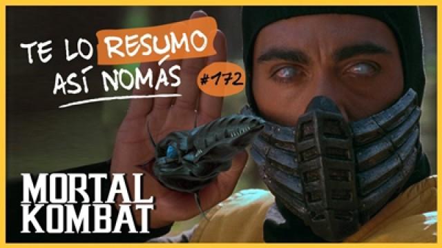 Mortal Kombat | Te Lo Resumo Así Nomás#173
