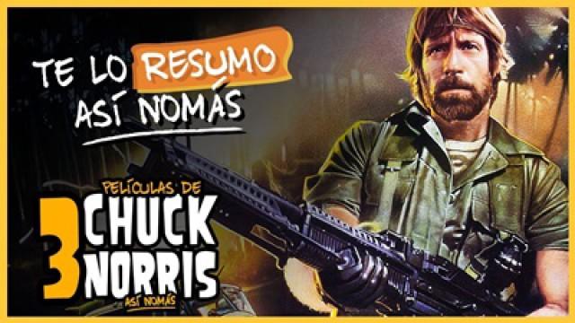 Te Lo Resumo | 3 Películas de Chuck Norris Así Nomás