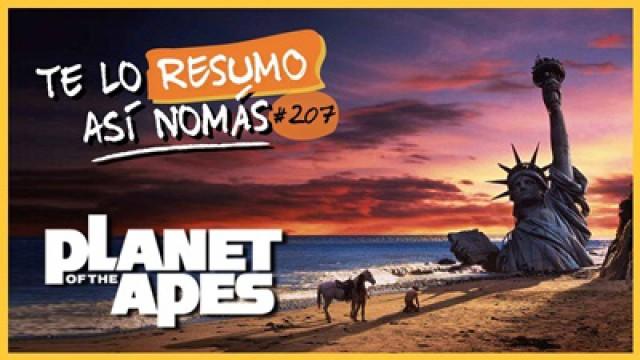 La Saga de El Planeta de los Simios | #TeLoResumoAsiNomas 207