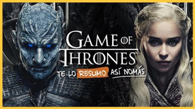 Game Of Thrones (Todo) | #TeLoResumoAsíNomás 234