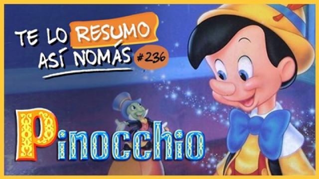 Pinocho | #TeLoResumoAsiNomas 236