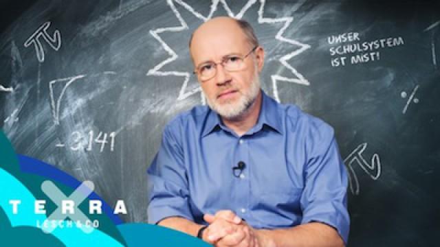 Unser Schulsystem ist Mist! | Harald Lesch