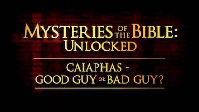 Caiaphas: Good Guy or Bad Guy?