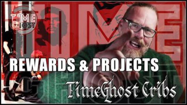 TimeGhost Cribs 19022018 - Reward & Project Update
