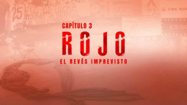 'Rojo' El revés imprevisto