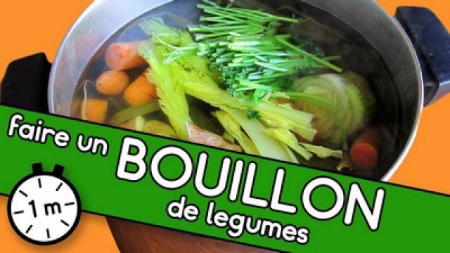 Faire un bouillon de légumes - Astuce YouCook