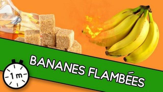 Bananes flambées - Astuce Youcook