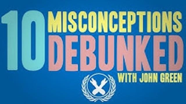 10 Misconceptions Debunked!