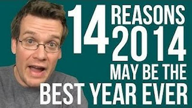 GOOD NEWS: 14 Reasons 2014 May Be the Best Year Ever