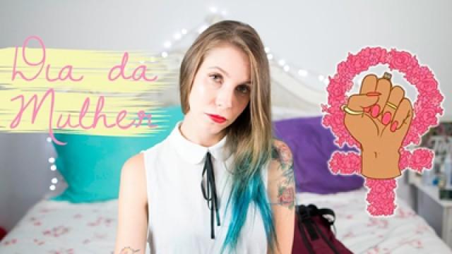 Sobre o que realmente é o dia da mulher