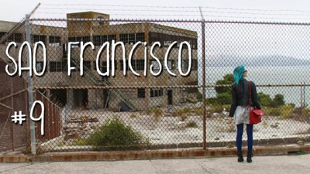 Alcatraz - Diário de Viagem #9