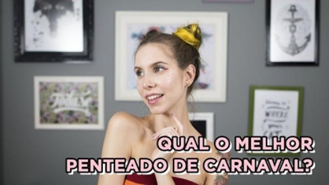 Avaliando penteados de carnaval