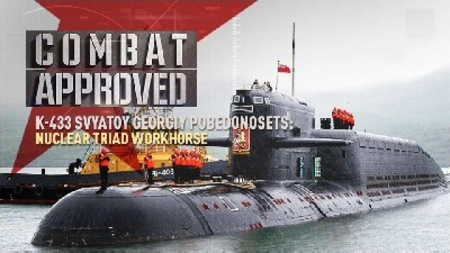 K-433 Svyatoy Georgiy Pobedonosets: Nuclear Triad Workhorse