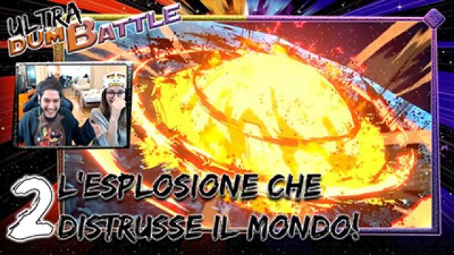 L'esplosione che distrusse il mondo!