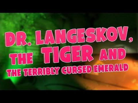 Dr. Langeskov, The Tiger And The Terribly Cursed Emerald: A Whirlwind Heist