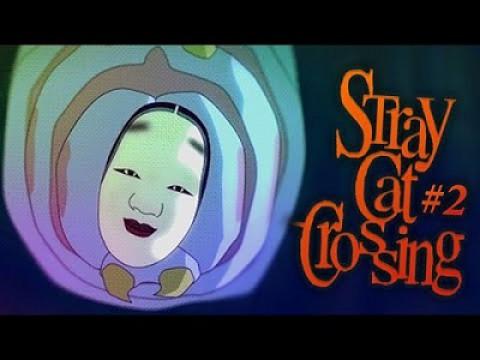 WHAT ARE YOU?! | Stray Cat Crossing #2