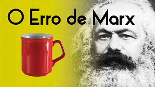 Marx's Error and the Mug - Theory of Value and the Basis of Marxist Philosophy