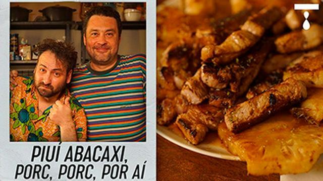 Fine Fine Pineapple and Pork with Juninho Bill