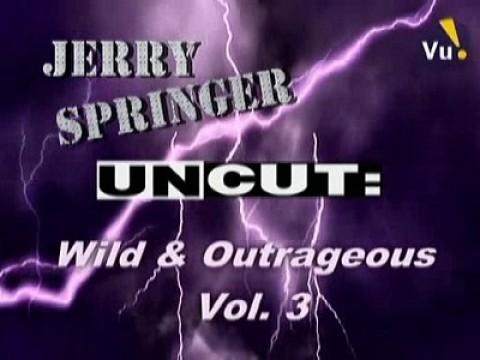 Wild & Outrageous : Volume 3