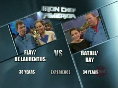 Flay/De Laurentiis vs. Batali/Ray