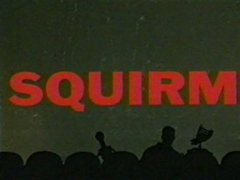 Squirm