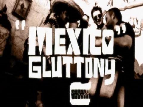 Behind the Seven Sins - Gluttony (Mexico)