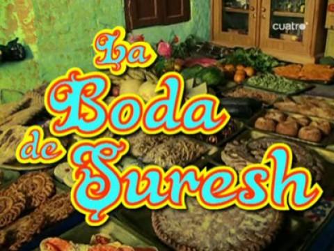 Especial: La boda de Suresh