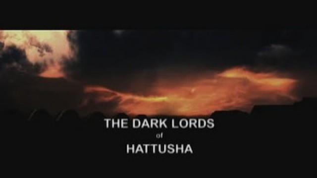 The Dark Lords of Hattusha