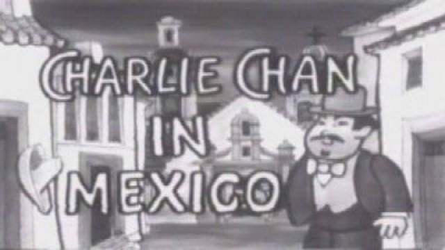 Charlie Chan in Mexiko