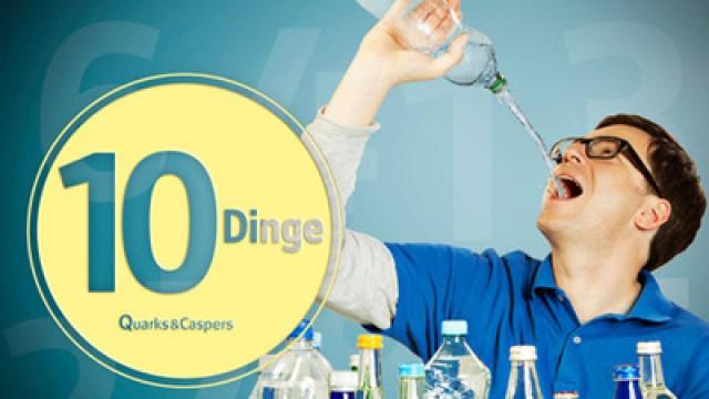 Quarks & Caspers: Trinken - 10 Dinge, die Sie wissen sollten!