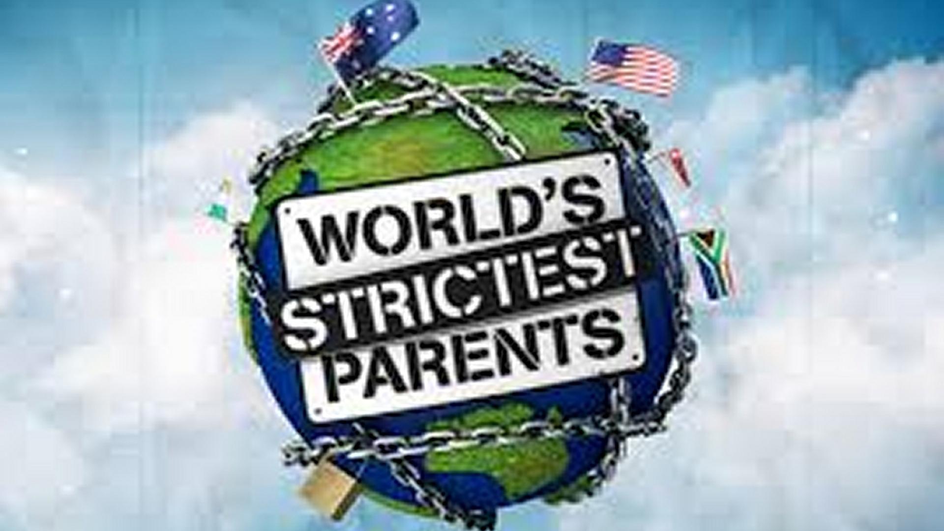 The World's Strictest Parents Australia