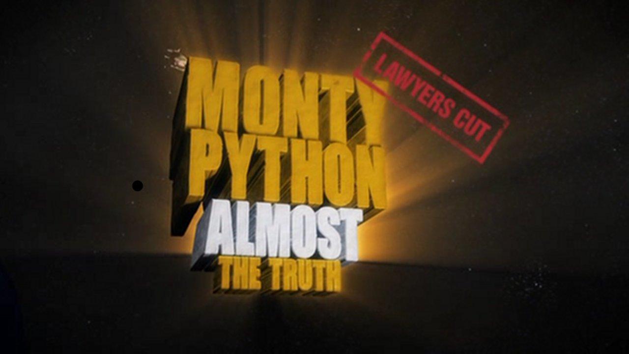 Monty Python: (Almost) The Truth (The Lawyer's Cut)