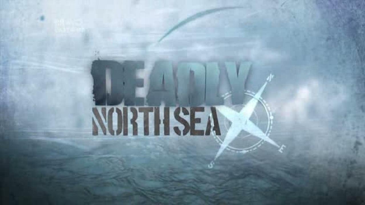 Deadly North Sea