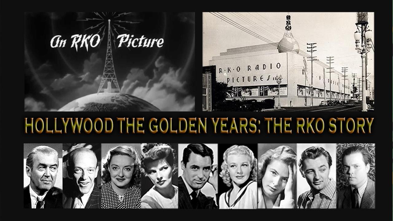 The RKO Story: Tales From Hollywood