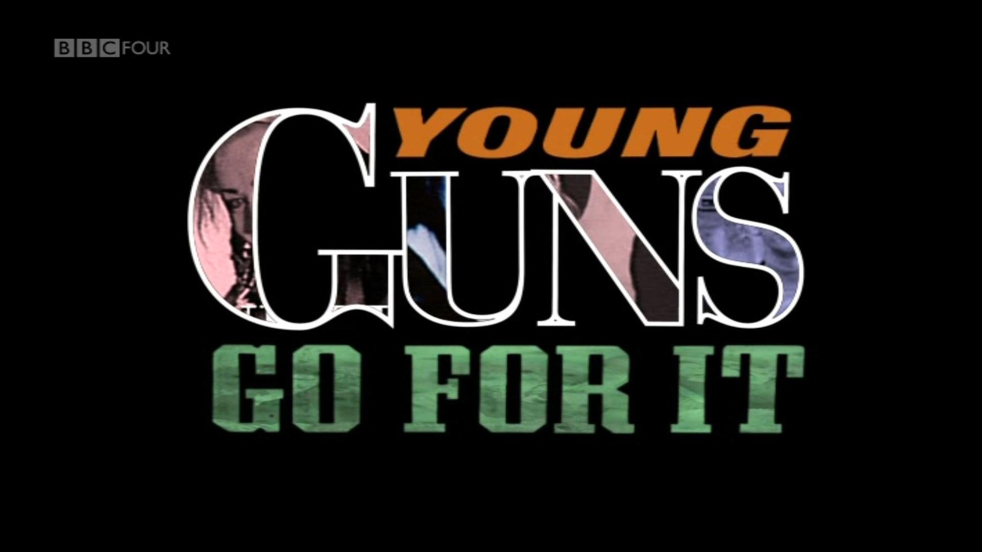 Young Guns Go For It