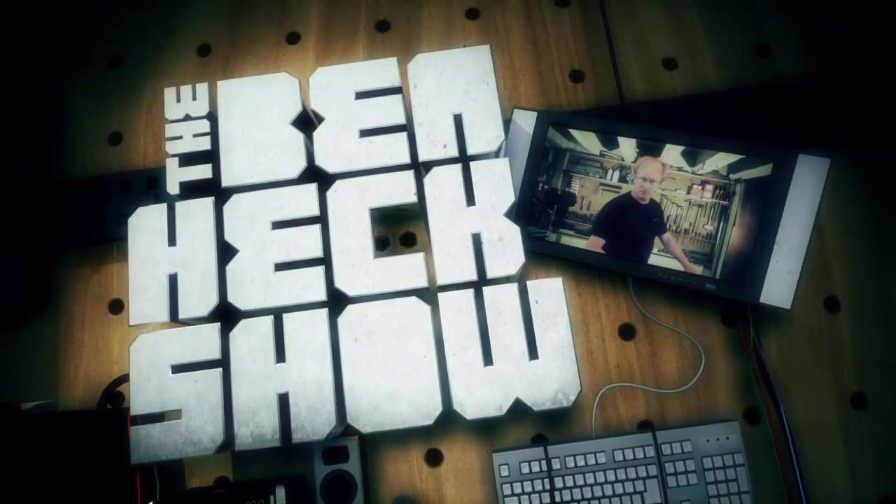 The Ben Heck Show