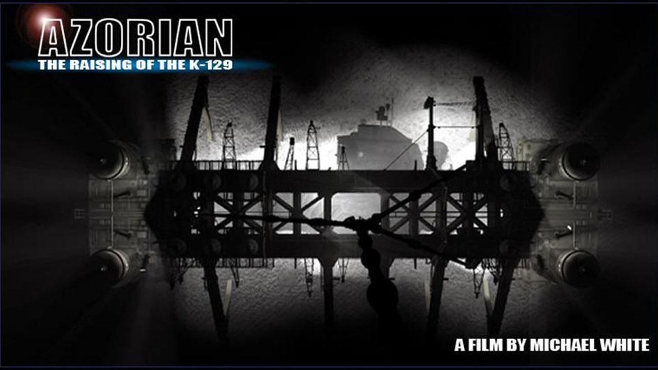 Azorian: The Raising of the K-129