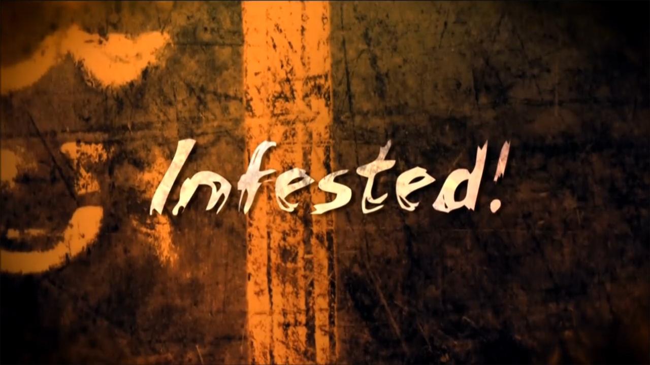 Infested!