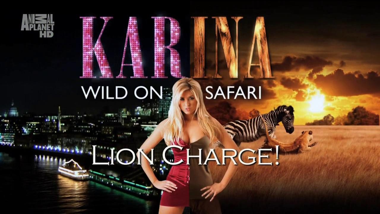 Karina - Wild On Safari