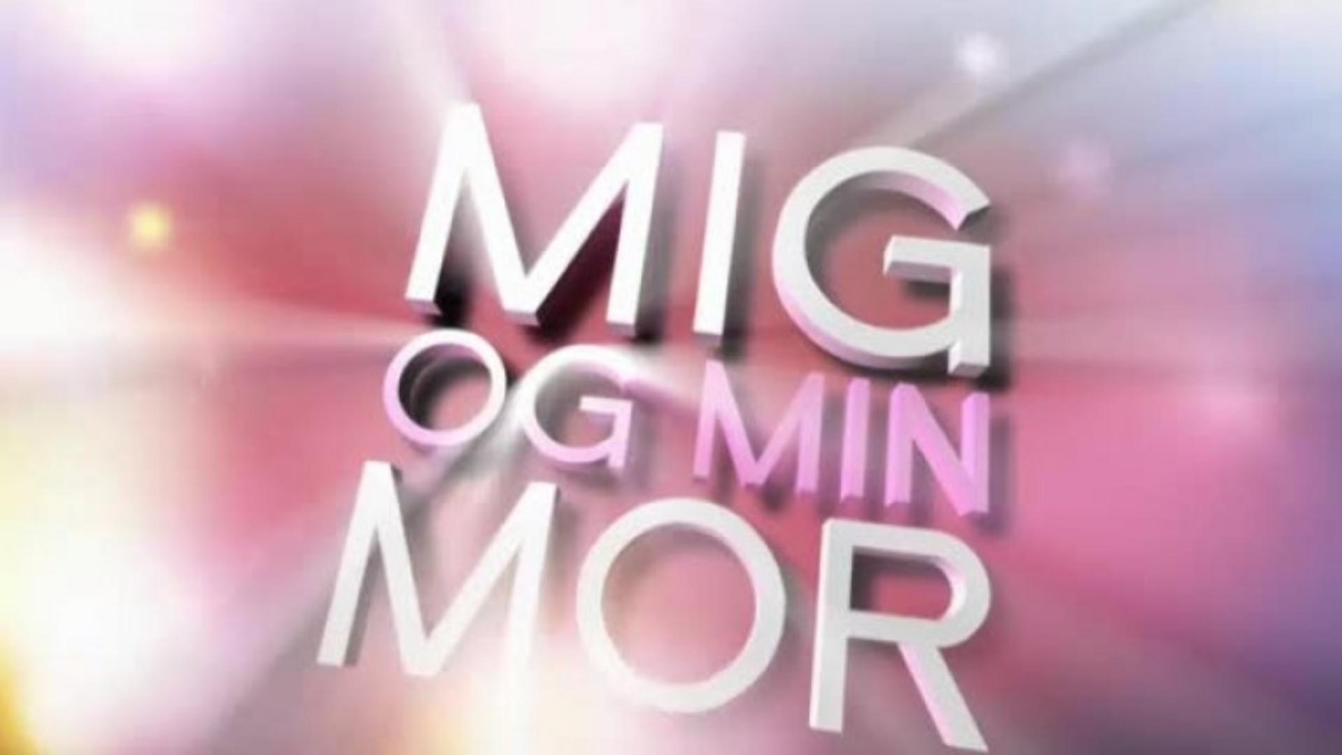 Mig og min mor