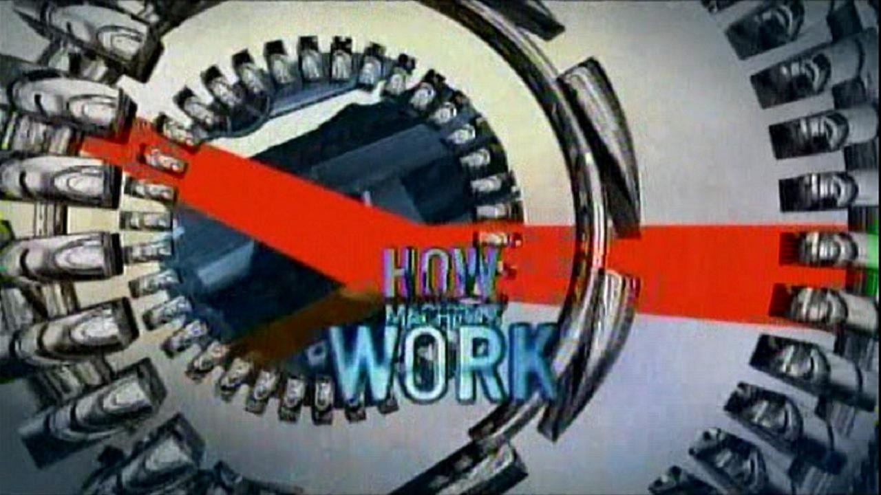 How Machines Work