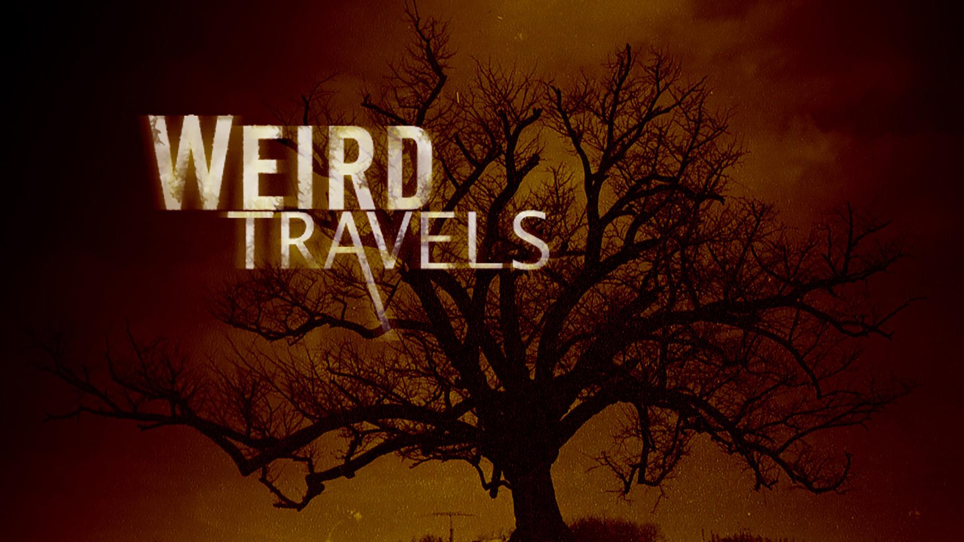 Weird Travels