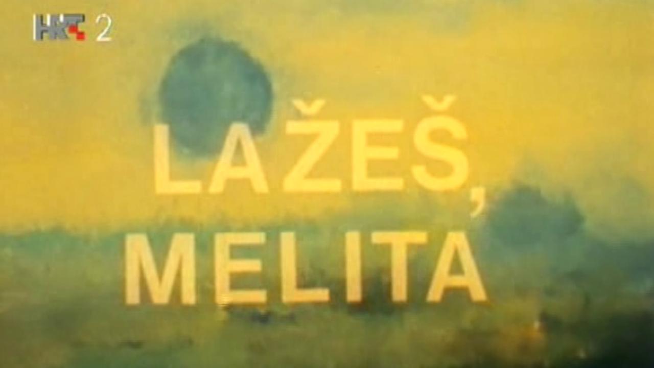 You're Lying, Melita