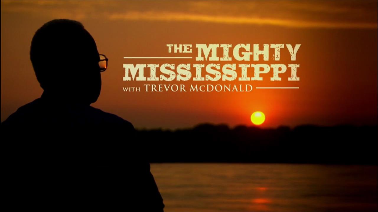 The Mighty Mississippi with Sir Trevor McDonald
