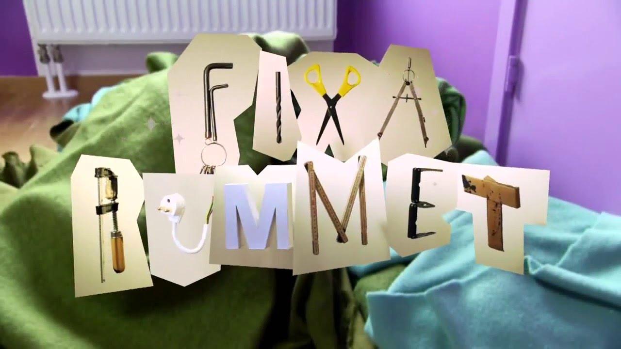 Fixa rummet