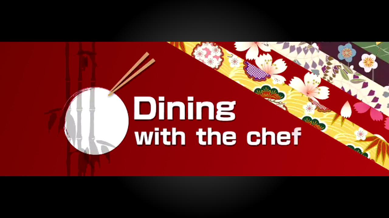 Dining with the Chef