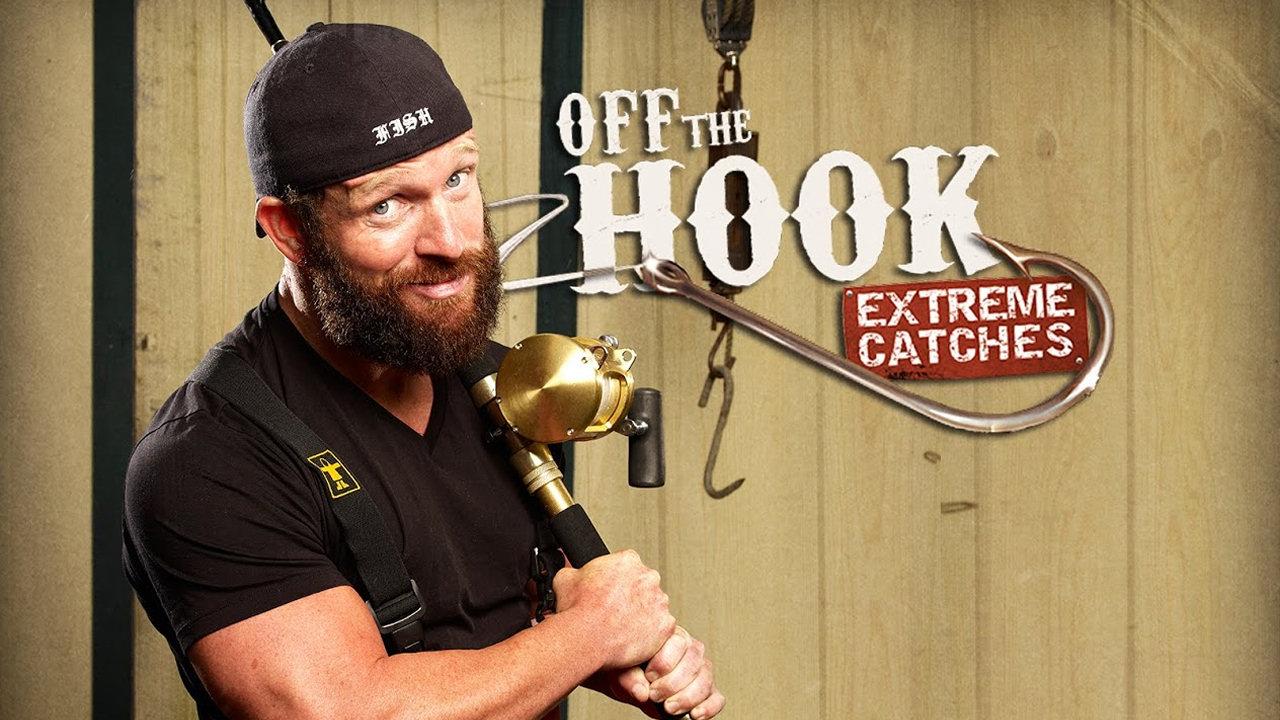 Off The Hook: Extreme Catches