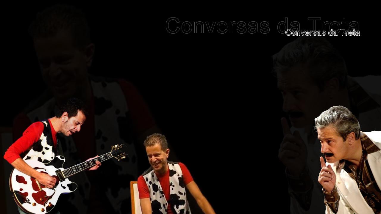 Conversa da Treta