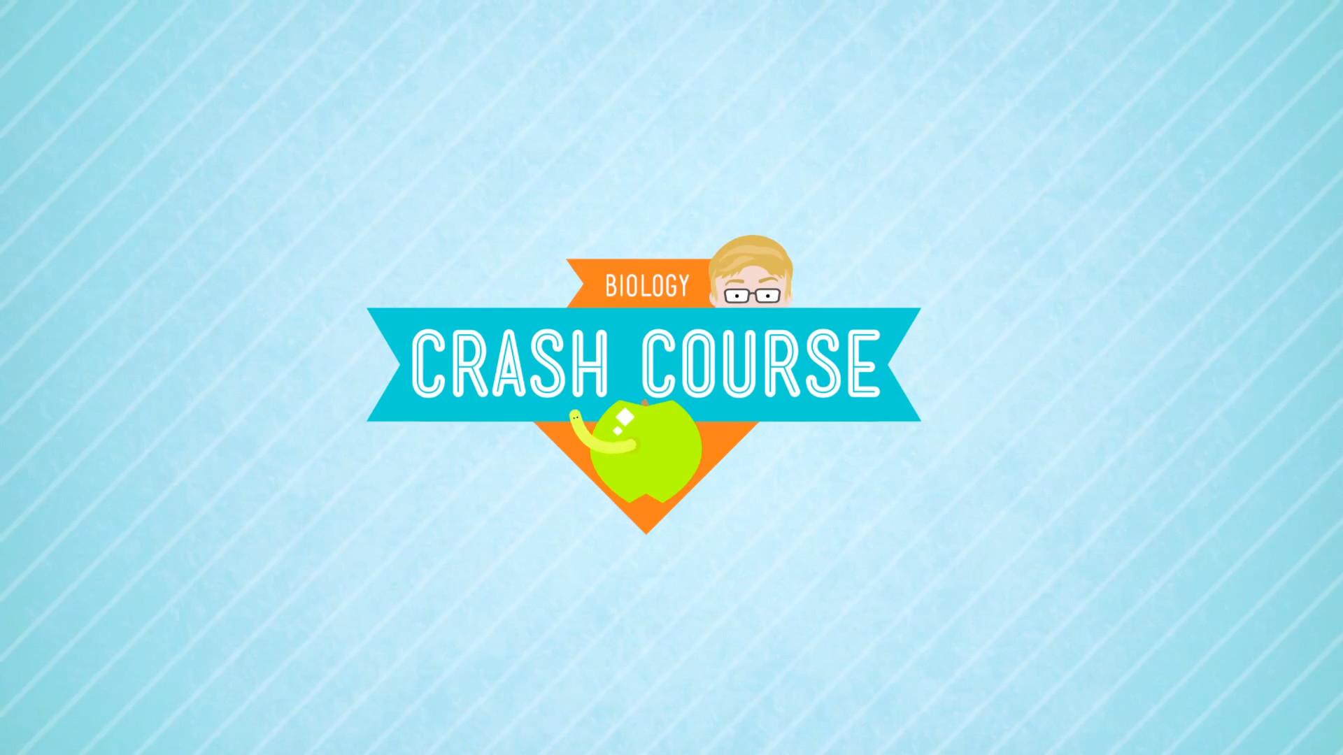 Crash Course Biology